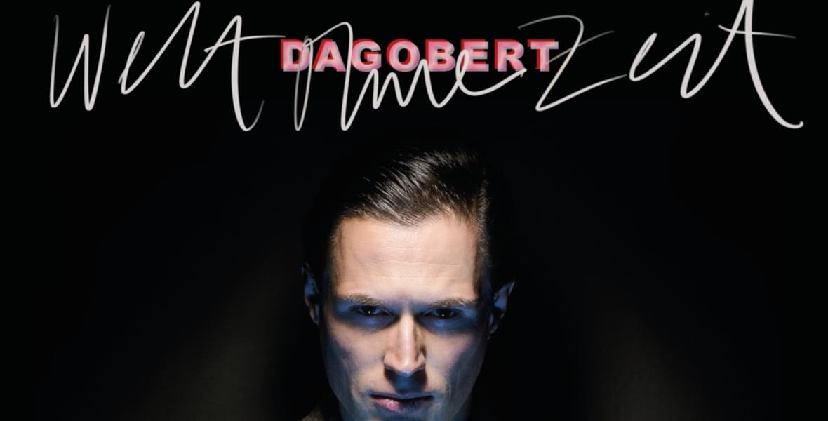 Tickets DAGOBERT „Welt ohne Zeit“ Tour 2019,  in Hamburg